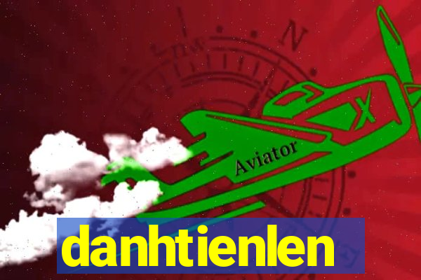 danhtienlen