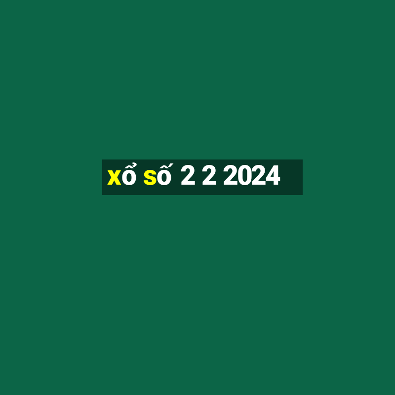 xo so 2 2 2024