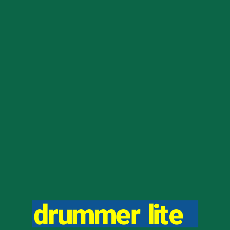 drummer lite