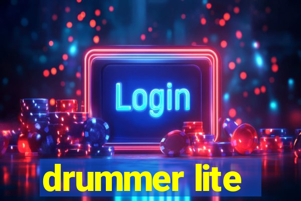 drummer lite