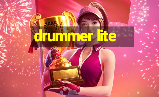 drummer lite