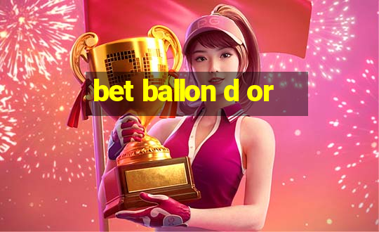 bet ballon d or