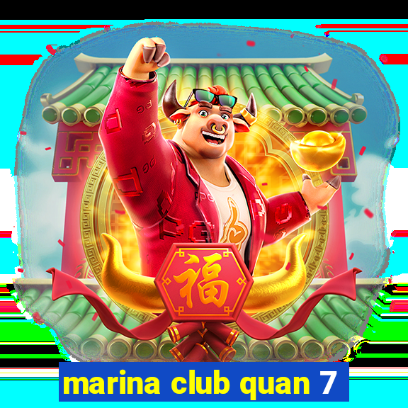 marina club quan 7