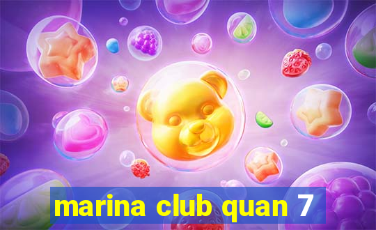 marina club quan 7