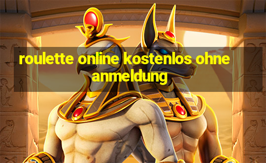 roulette online kostenlos ohne anmeldung