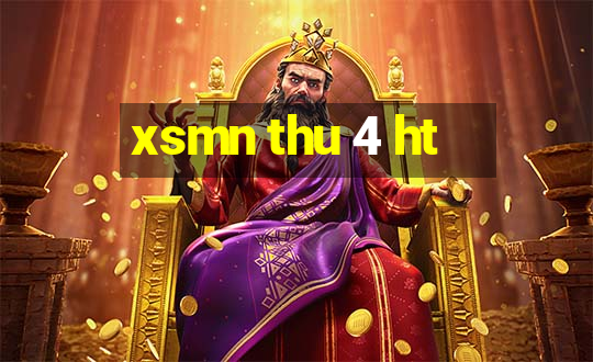 xsmn thu 4 ht