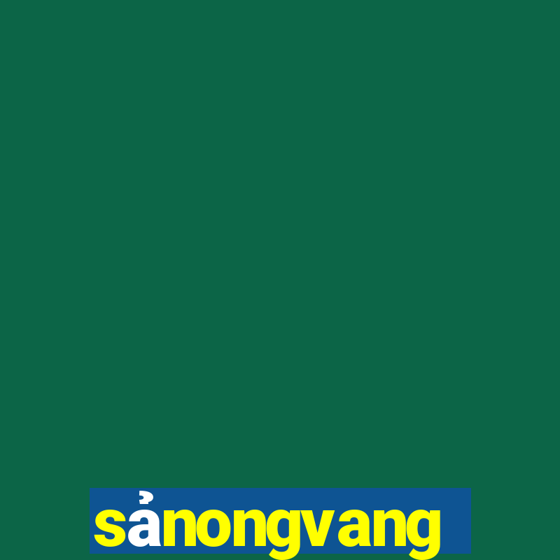 sảnongvang