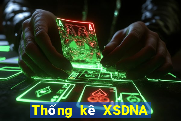 Thống kê XSDNA ngày 24