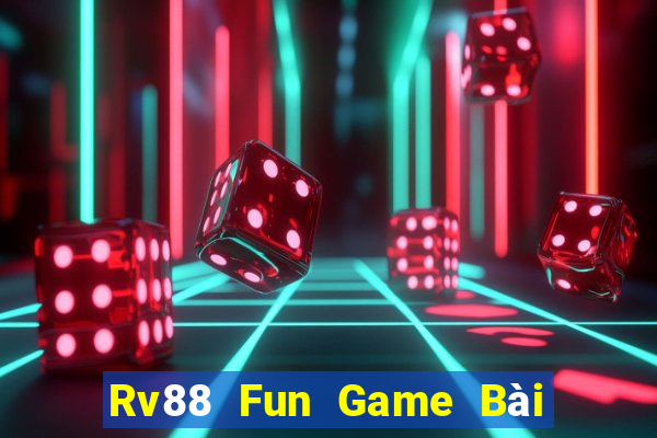 Rv88 Fun Game Bài Tiến Lên