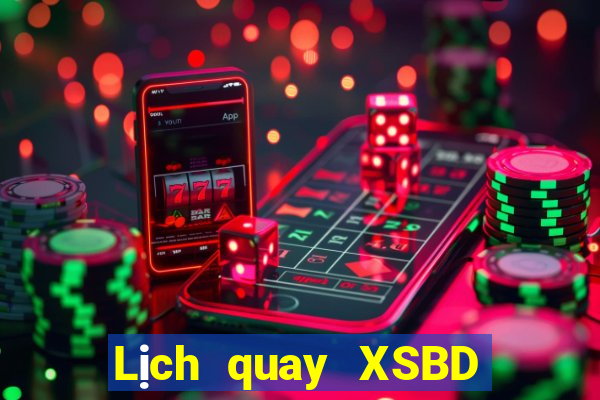 Lịch quay XSBD ngày 3