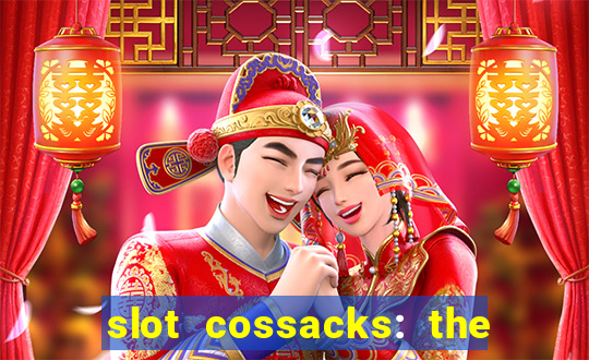 slot cossacks: the wild hunt