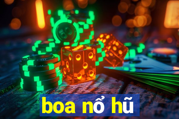 boa nổ hũ