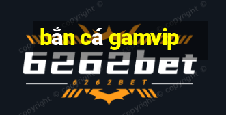 ban ca gamvip