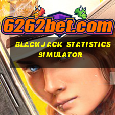 blackjack statistics simulator