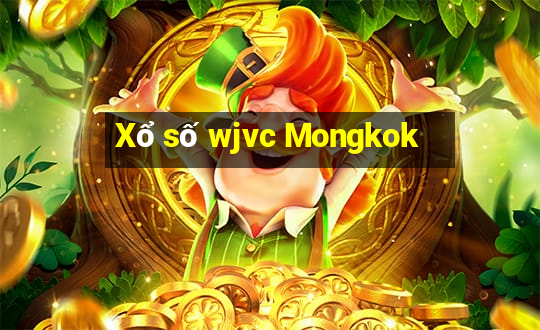 Xổ số wjvc Mongkok