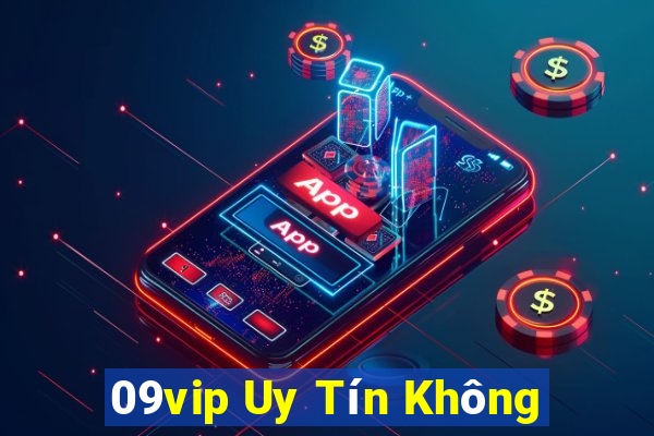 09vip Uy Tín Không