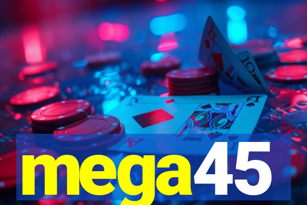 mega45