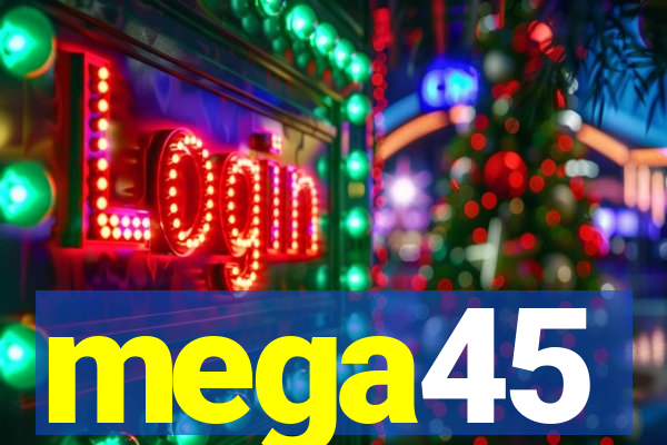 mega45