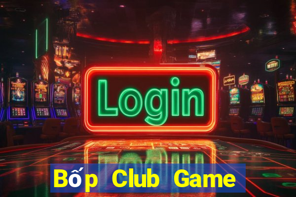 Bốp Club Game Bài Tiến Lên