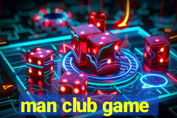 man club game