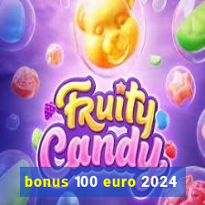 bonus 100 euro 2024