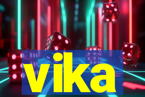 vika