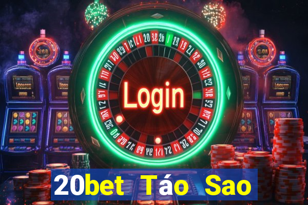 20bet Táo Sao xổ số