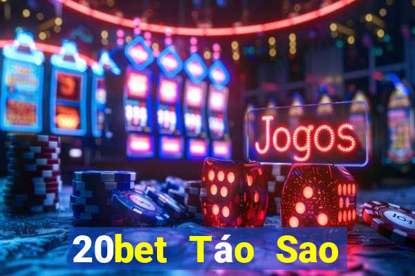 20bet Táo Sao xổ số