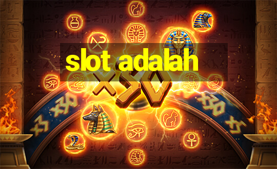 slot adalah