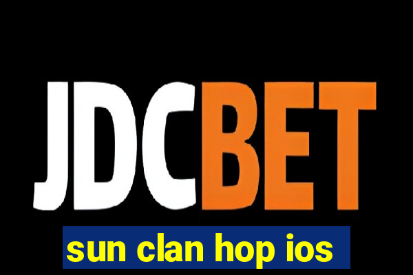 sun clan hop ios