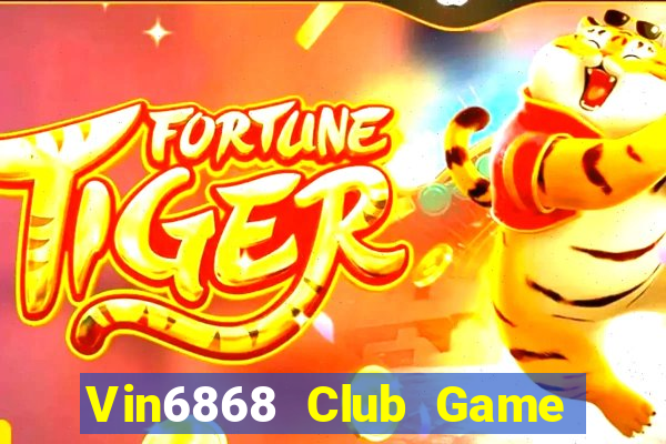 Vin6868 Club Game Bài Xì Dách