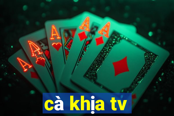 cà khịa tv