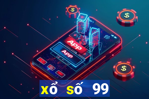 xổ số 99 phiên bản Android cũ