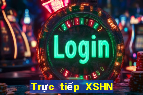 Trực tiếp XSHN ngày 25