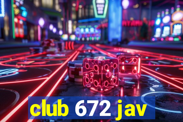 club 672 jav