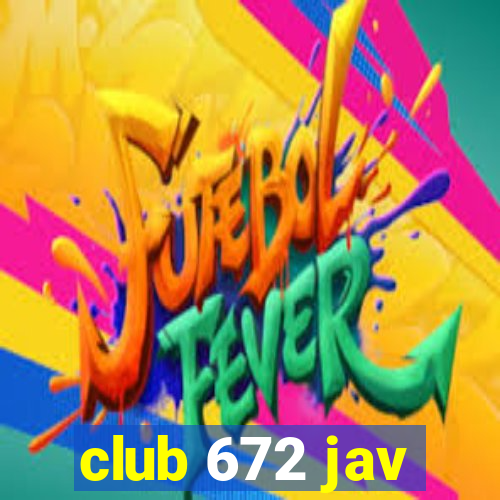 club 672 jav