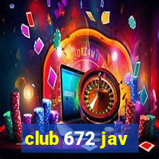 club 672 jav