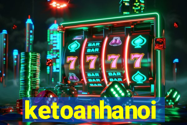 ketoanhanoi