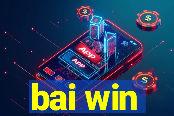 bai win