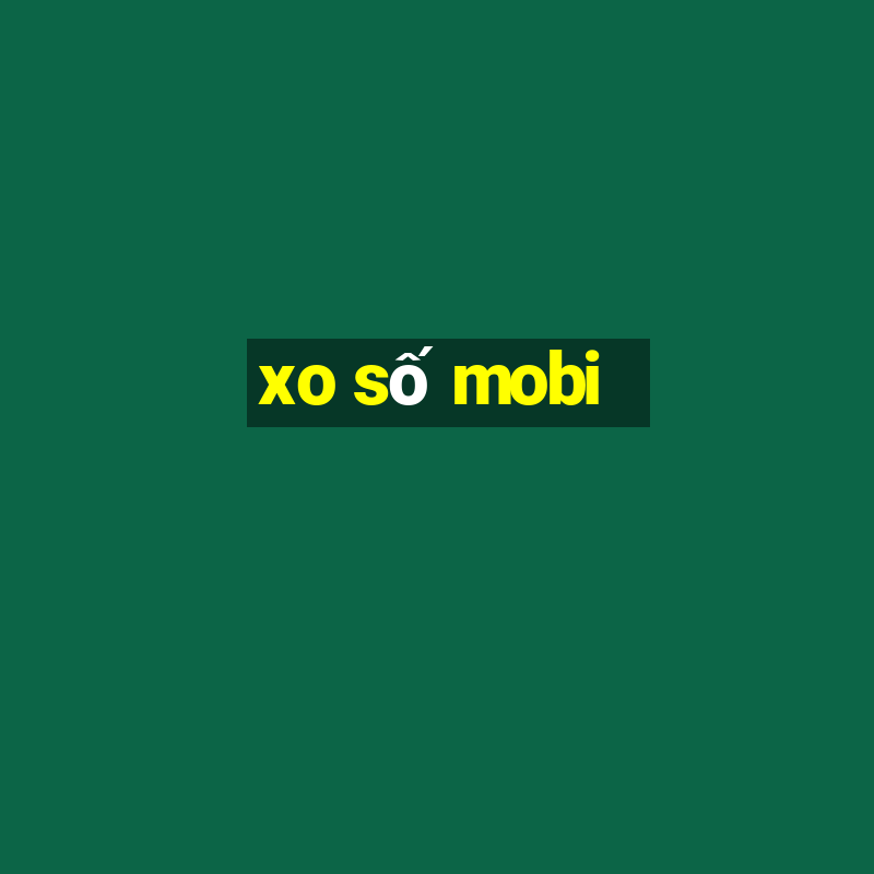 xo số mobi