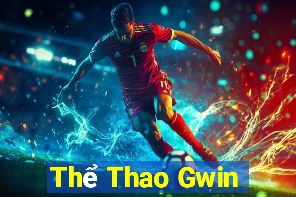 Thể Thao Gwin