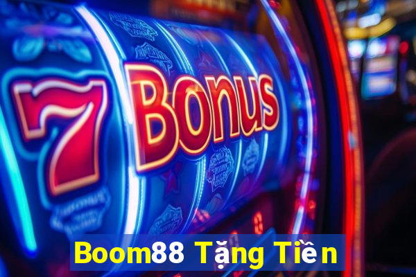 Boom88 Tặng Tiền