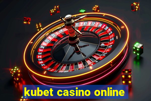 kubet casino online