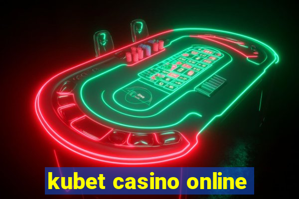 kubet casino online