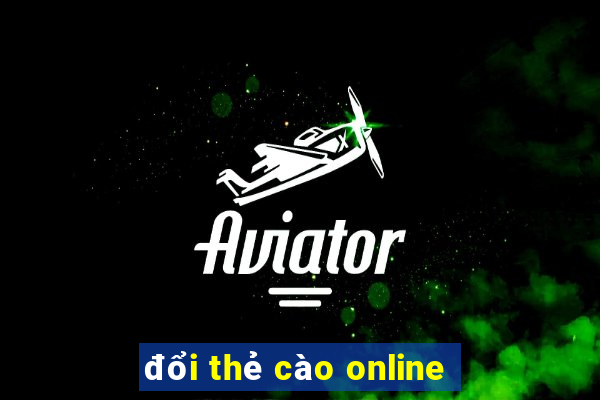 đổi thẻ cào online