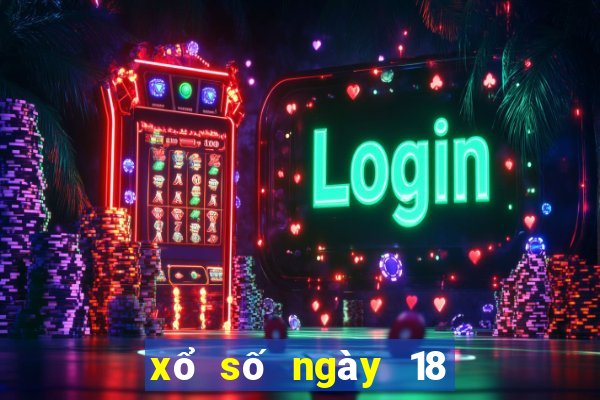 xổ số ngày 18 tháng 8