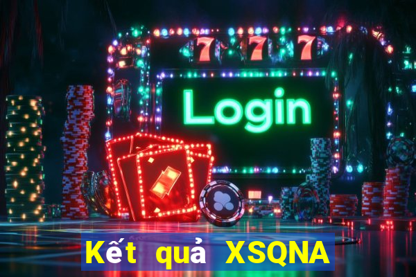 Kết quả XSQNA ngày thứ năm