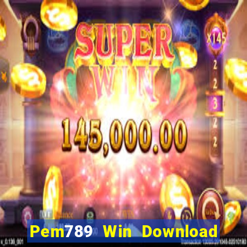 Pem789 Win Download Game Bài