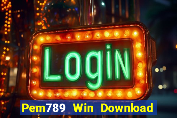 Pem789 Win Download Game Bài