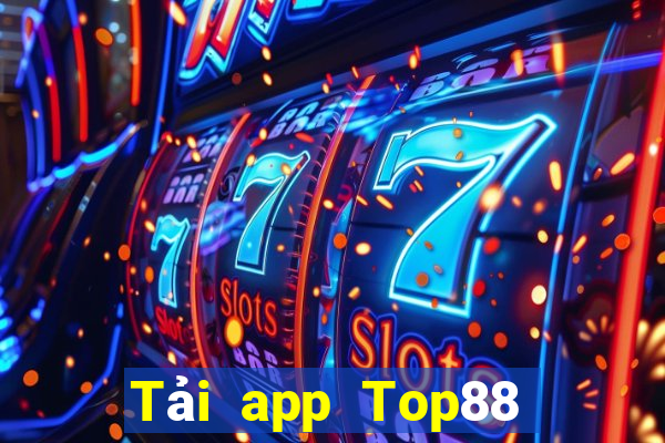 Tải app Top88 Tặng 288k